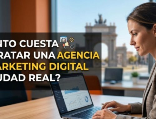 Cuánto cuesta contratar una agencia de marketing digital en Ciudad Real